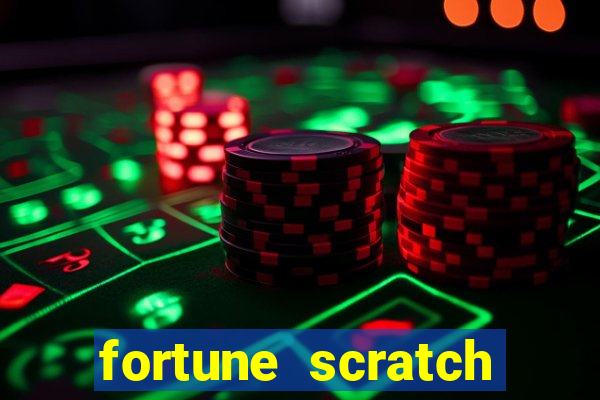 fortune scratch life paga mesmo